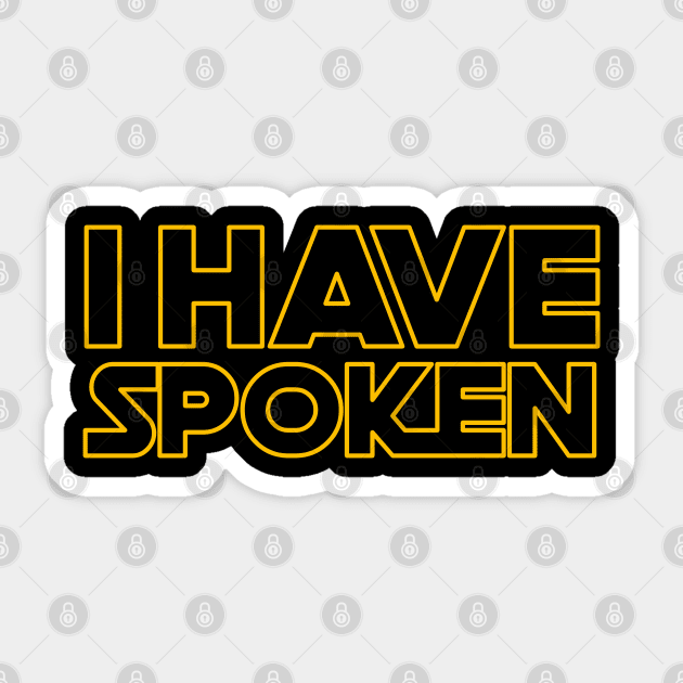 I Have Spoken Space Western Sci Fi Sticker by jplanet